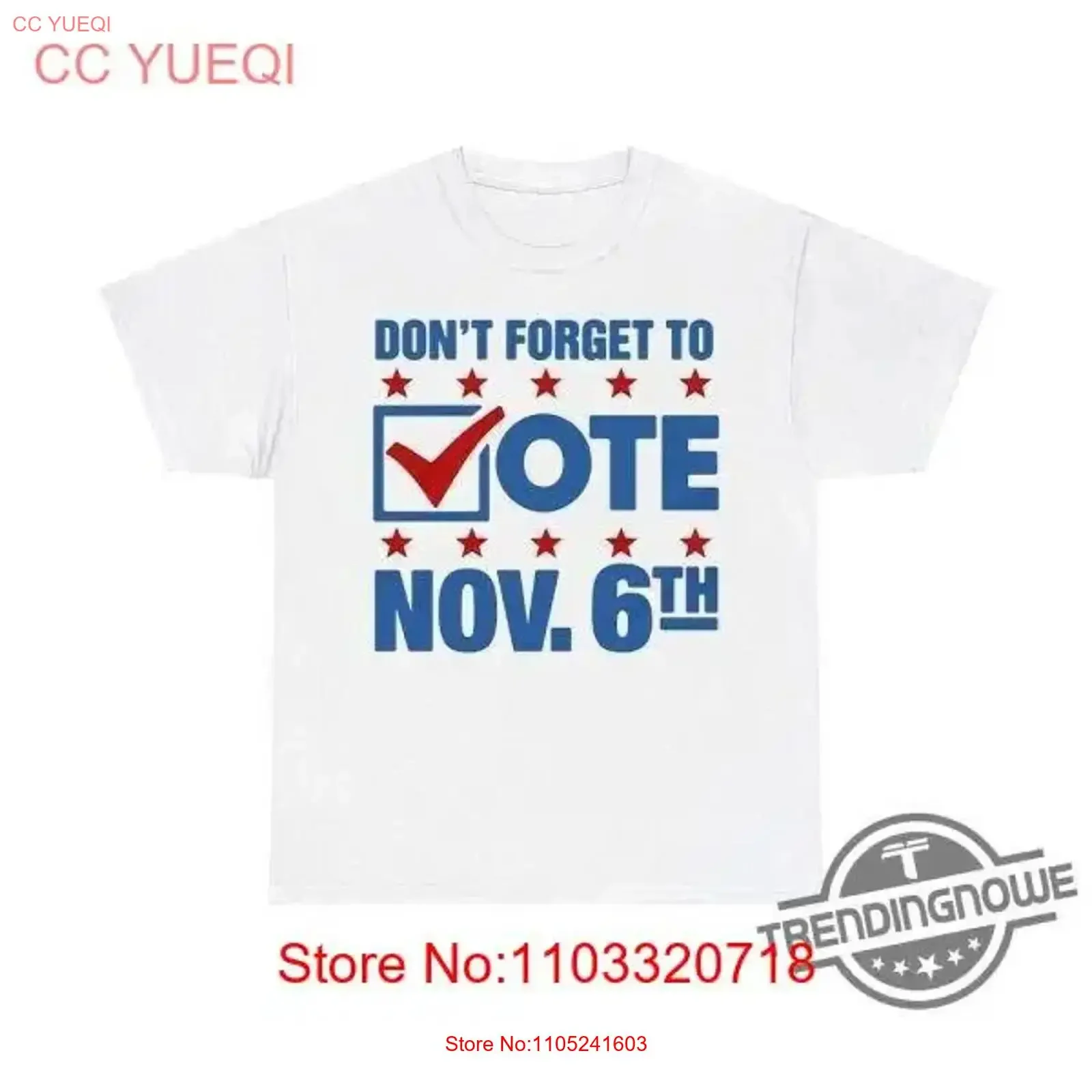

Dont Forget To Vote Nov 6Th T Shirt Election Day Reminder For Voters vintage Washed Stylish streetwear Soft Versatile