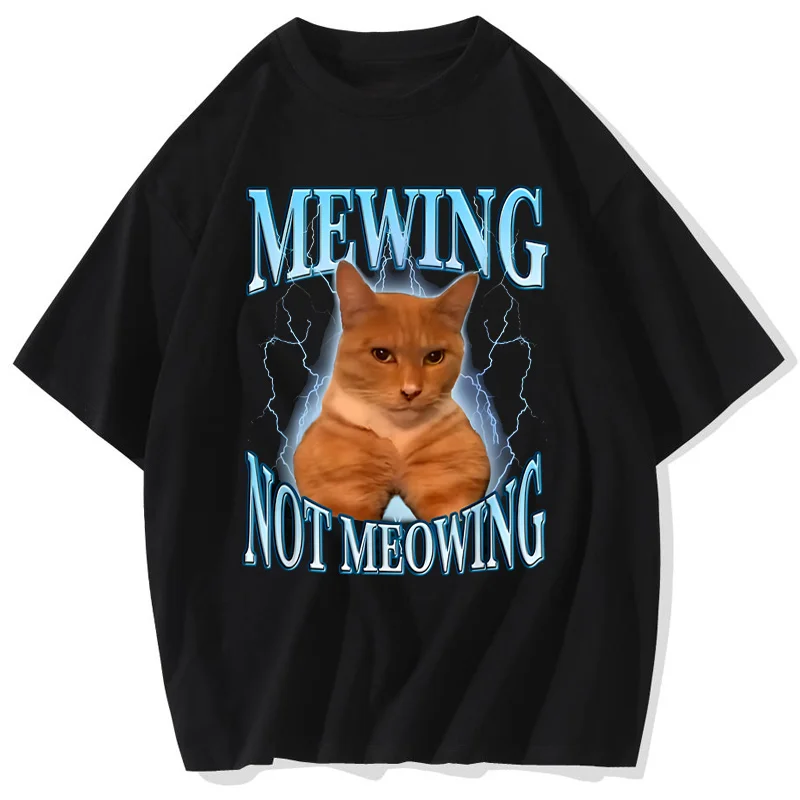 Cute Cats Mewing Not Meowing T-shirts Funny Graphic Washed Causal T Shirt Cotton Soft Unisex O-neck Tee Tops EU Size Men Clothes