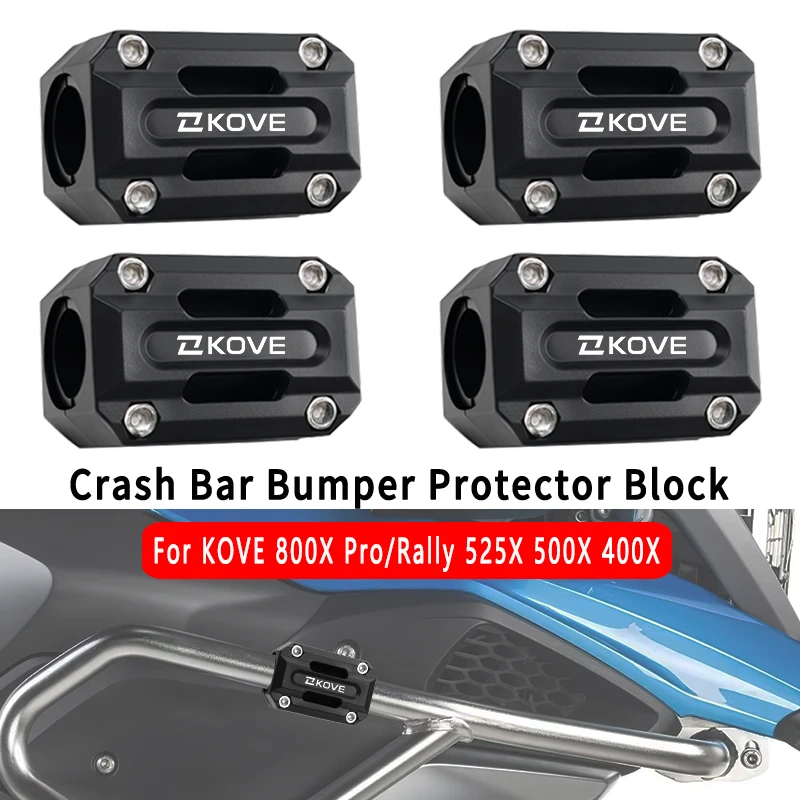 

For KOVE 800X Pro/Rally 525X 500X 400X 800 525 500 400 X Motorcycle Accessories Engine Guard Bumper Crash Protector Bar Block
