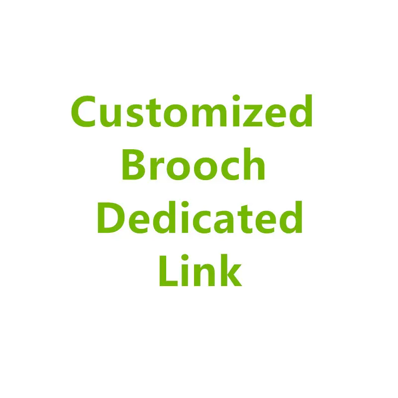 

Customized Pin Custom links, please do not place orders directly