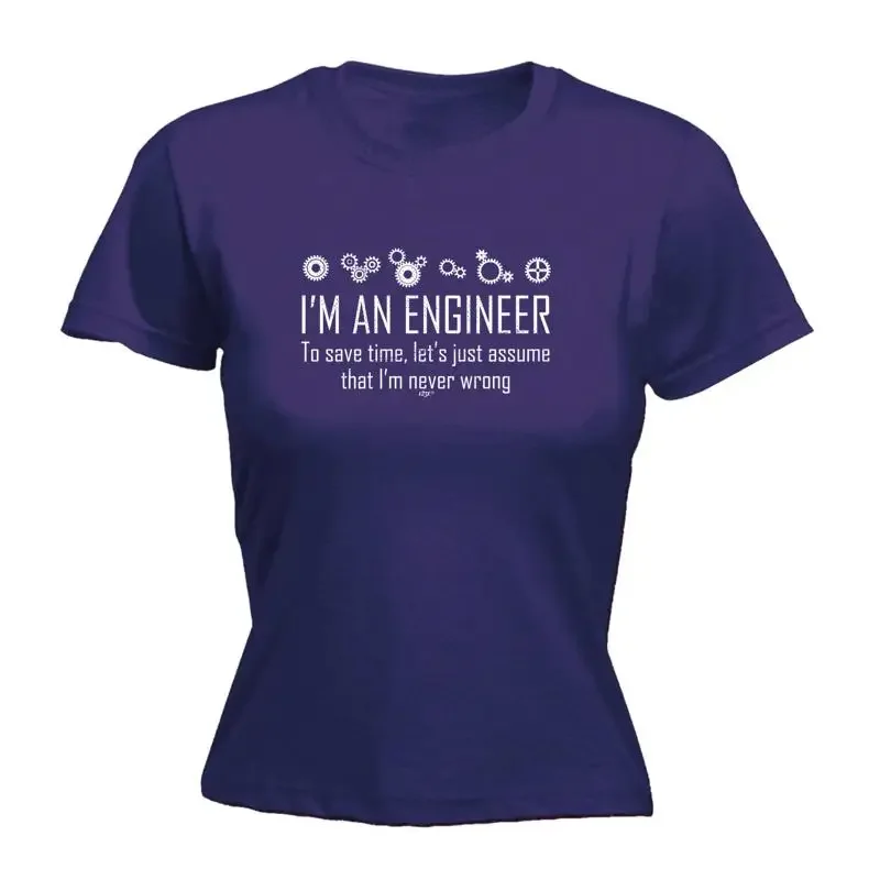 Im An Engineer To Save Time Womens T Shirt Funny Novelty Gift