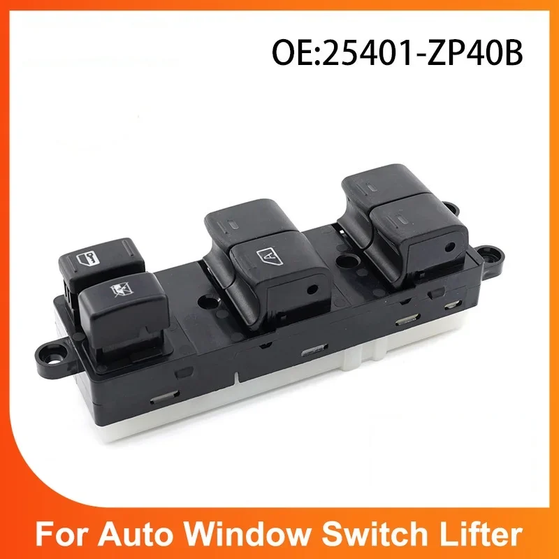 25401-ZP40B Master Window Switch For Nissan Sentra 2.0L 2.5L Pathfinder 4.0L 5.6L X-Trail T31 Murano Z50