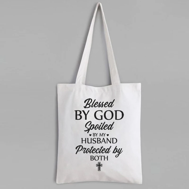 

Blessed By God Spoiled By My Husband Protected By Both Canvas Bags 2021 Jesus Canvas Tote Bag Blessed Letter Cute Bags