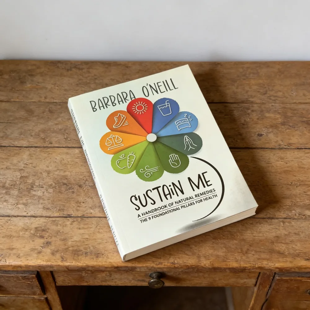

Sustain Me English Paperback by Barbara O'Neill 9 Foundational Pillars for Health Natural Holistic Wellness Guide Book