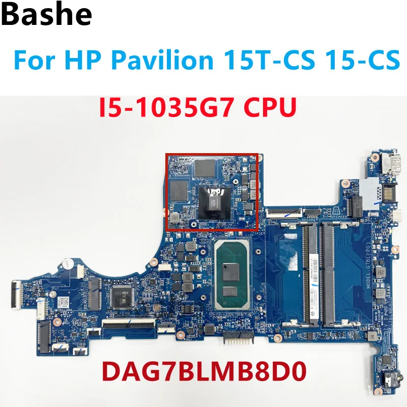 

Материнская плата для ноутбука HP Pavilion 15T-CS 15-CS DAG7BLMB8D0 с процессором I5-1035G 7 940MX/2 ГБ GPU 100% ОК Быстрая доставка