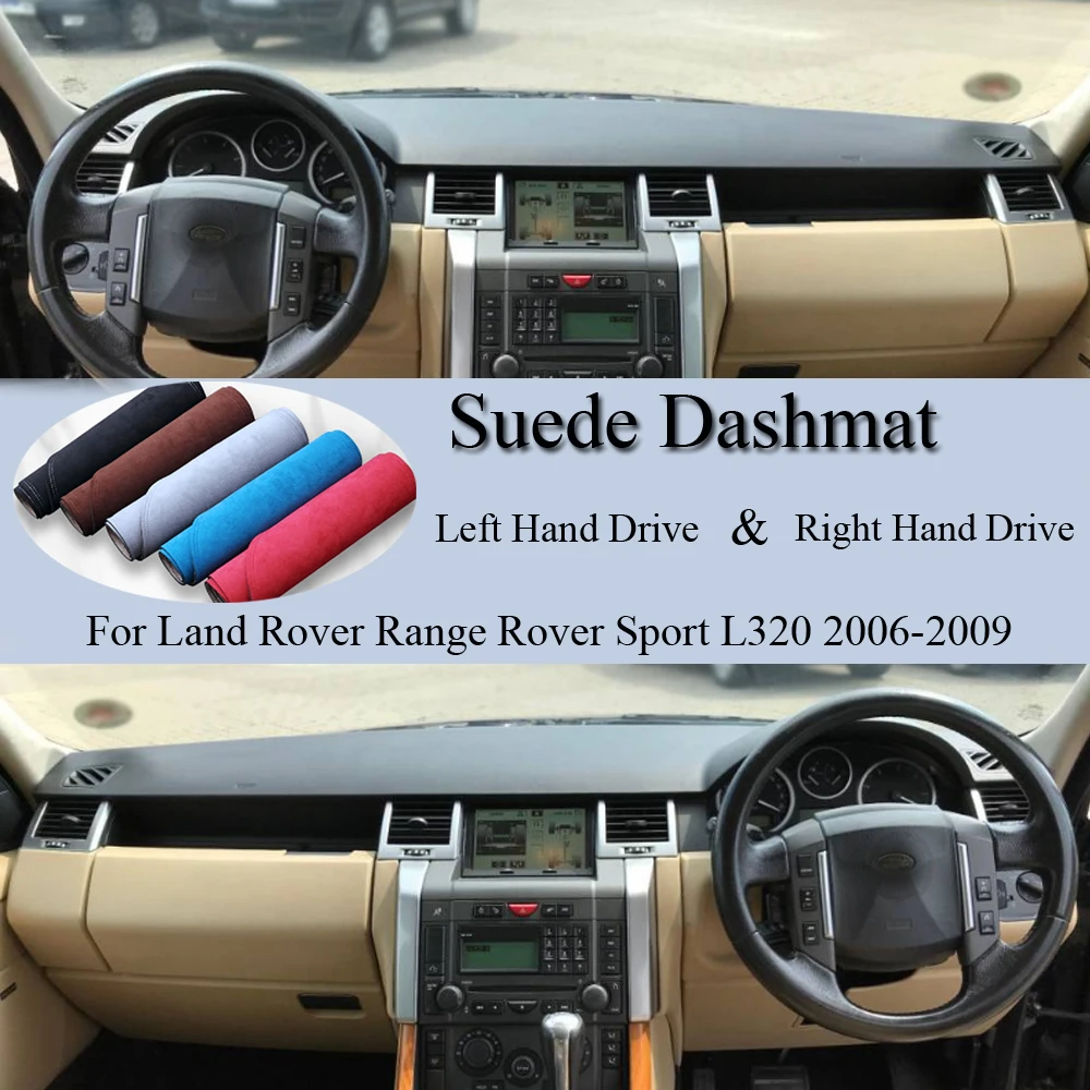 For Land Rover Range Rover Sport L320 2006 2007 - 2009 Suede Leather Dashmat Dash Mat Cover Dashboard Pad Carpet Car Accessory