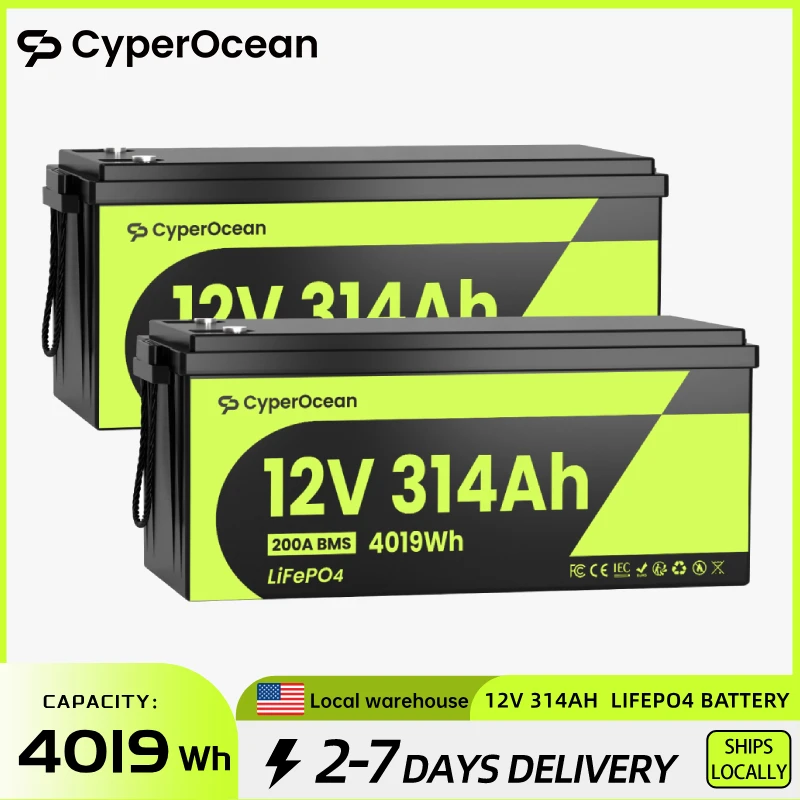 CyperOcean 2 Packs 12V 314Ah LiFePO4 Lithium Iron Phosphate Battery , Built-in 200A BMS, For Backup Power Home Energy Storage