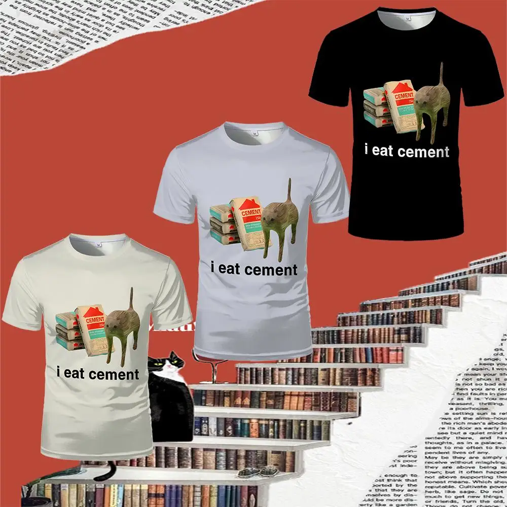 

Funny Cat Meme I Eat Cement Graphic T-shirt Fashion Casual Loose Oversized Men's Tees Y2K Streetwear Unisex Short-sleeved Top