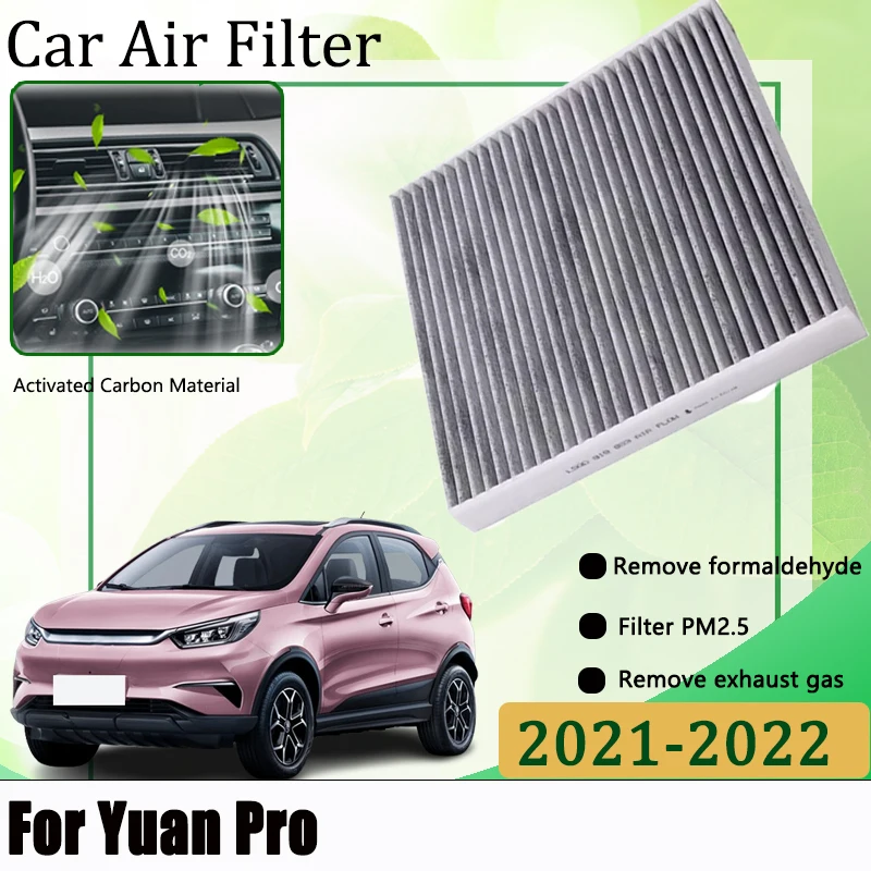 

Car Filter For BYD Yuan Pro 2021-2022 Front Grille Filters Activated Carbon Cabin Air Conditioning Filter Deodorize Accessories