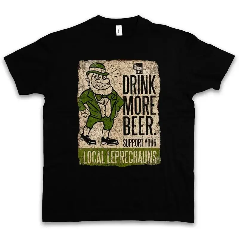DRINK MORE BEER FUN T SHIRT Kobold Irland irish Support your local Leprechauns