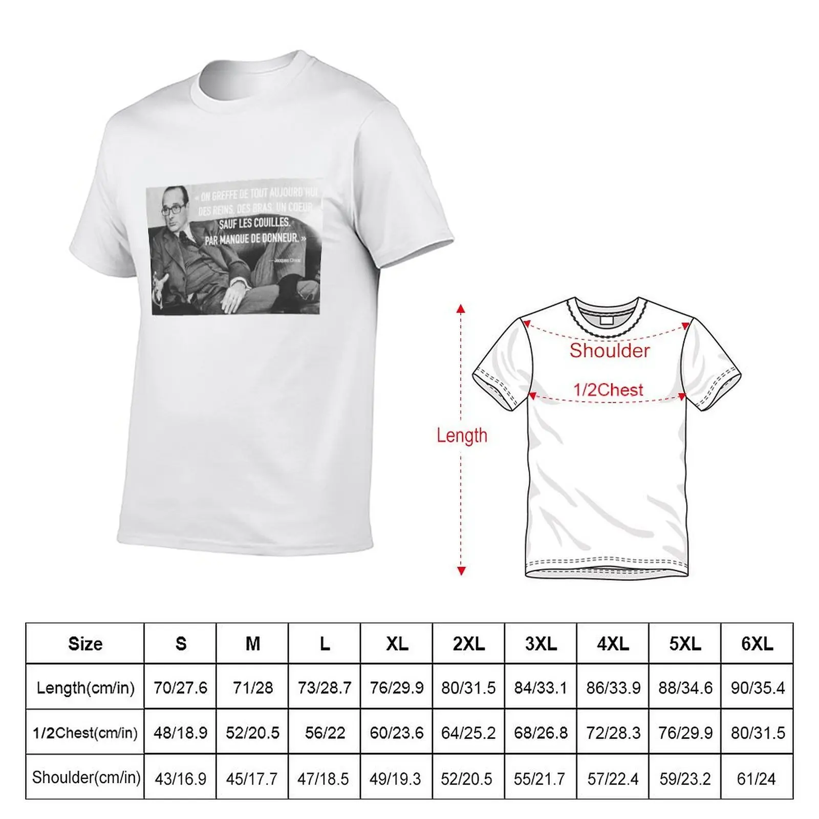 Jacques Chirac Quote French Swag T-Shirt man t shirts graphic man t shirts cotton funny t shirts cotton T-shirt
