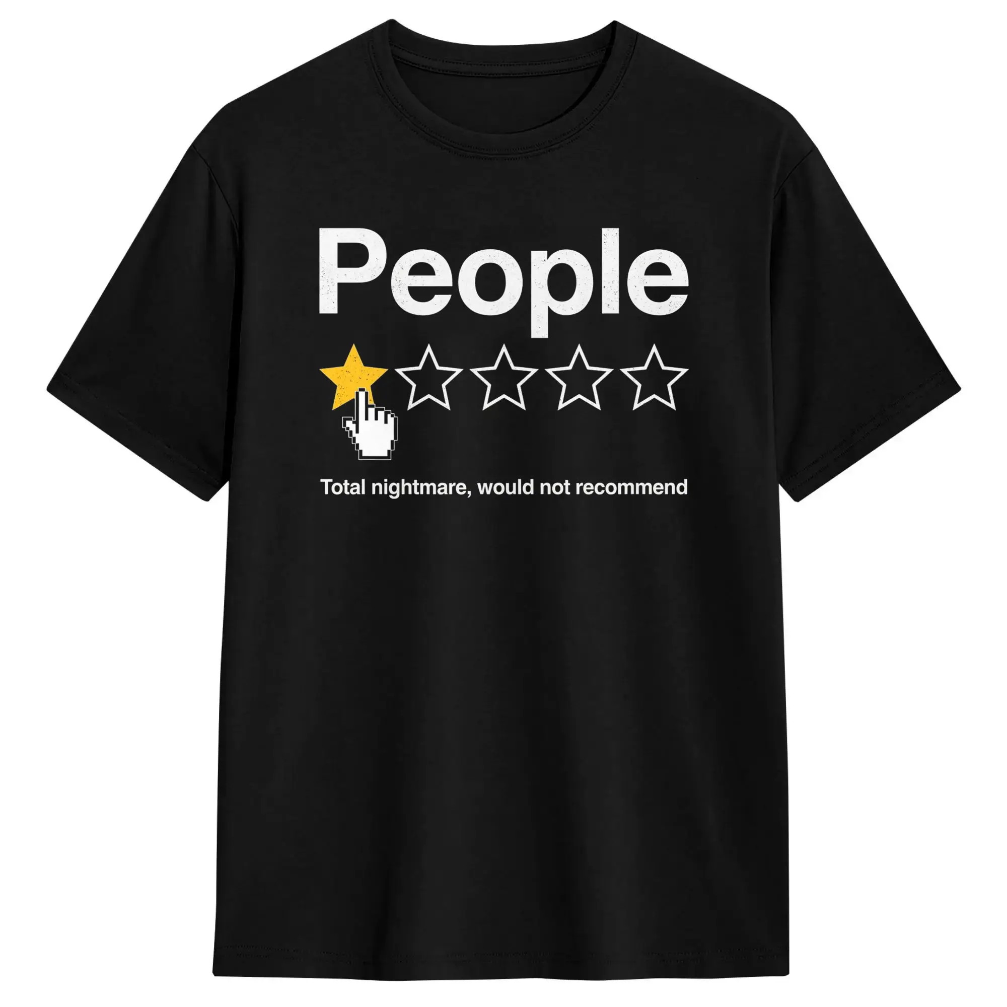 People One Star Total Nightmare Would Not Recommend T-Shirt Summer  Fashion T Shirts Cotton O Neck Oversized Top Tees