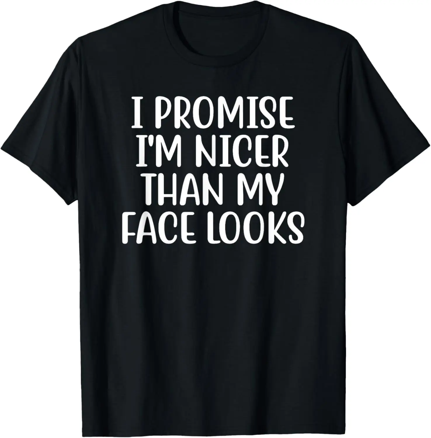 

I Promise I'm Nicer Than My Face Looks Funny Retro Vintage T-Shirt