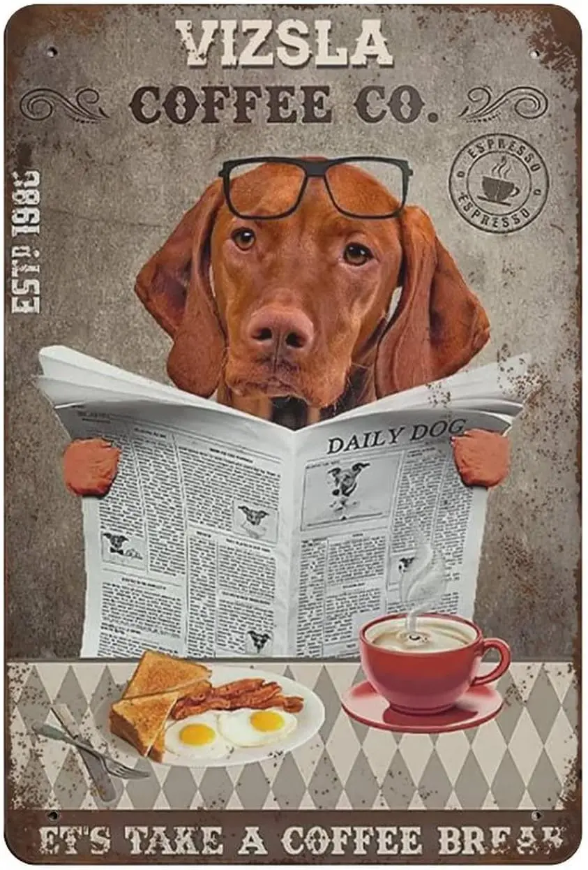 Vintage Funny Metal Tin,Love Dog,Vizsla Dog Coffee Co Let's Take A Coffee Break, Dog Drink Coffee Vintage Tin Sign,Decorativ