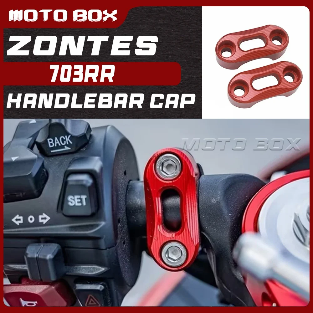 

For ZONTES 703RR handlebar cap for 703rr rr703 703 RR RR703 black red yellow gray