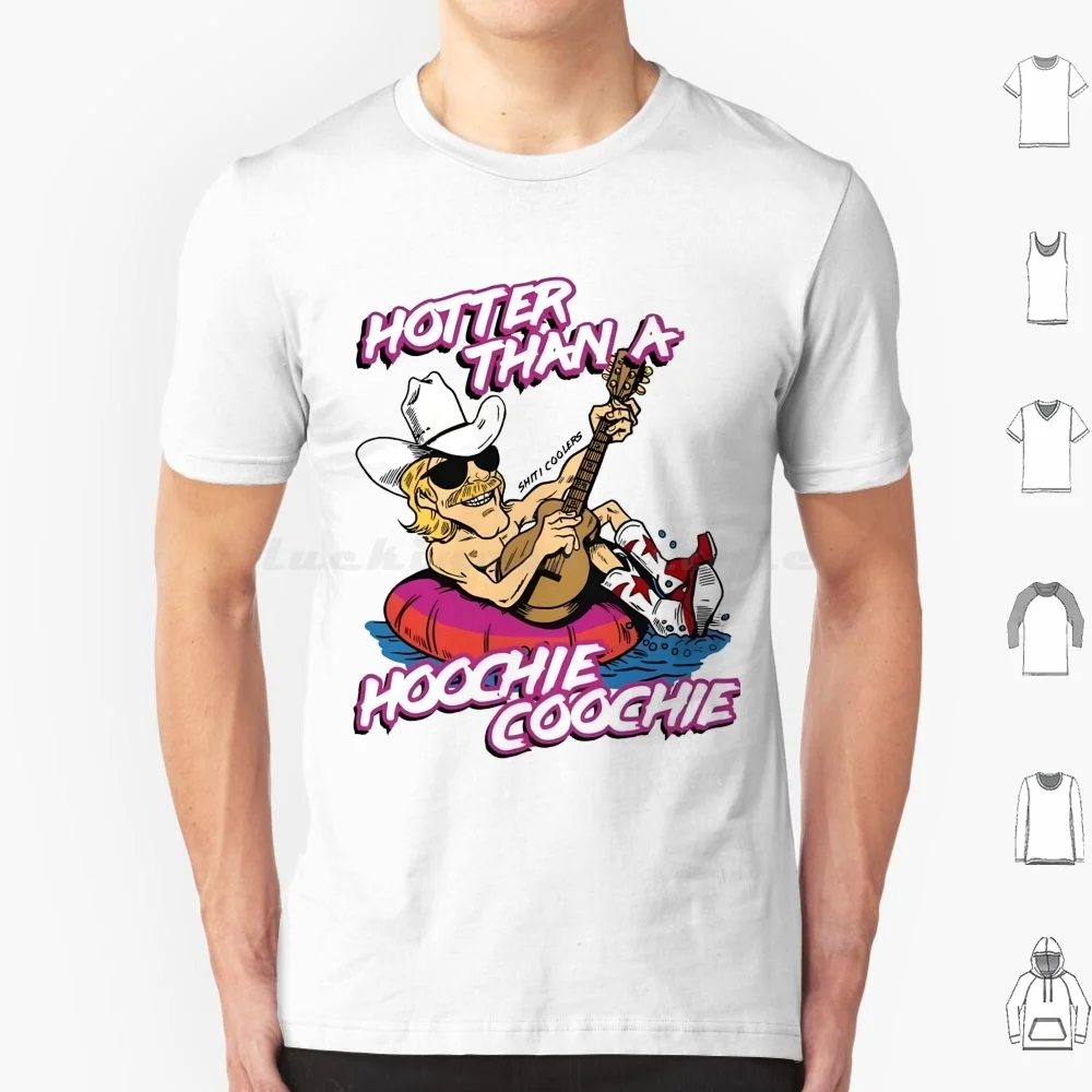 Hotter Than A Hoochie Coochie T Shirt Cotton Men Women DIY Print Alan Jackson Neotraditional Country Hotter Than A Hoochie