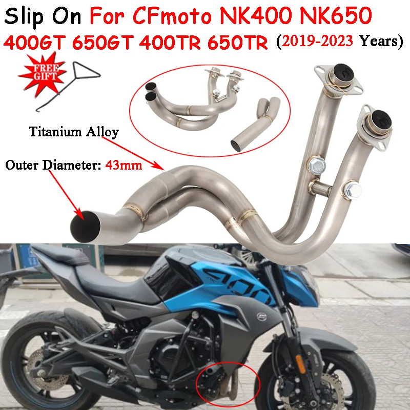 

Slip On Motorcycle Exhaust Modify Titanium Alloy Front Link Pipe For CFmoto NK400 NK650 400GT 650GT 400TR 650TR 2019-2023 Years