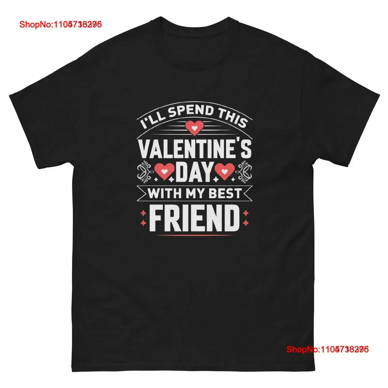 I'll Spend this Valentines Day with My Best Friend T Shirt Classic vintage Washed Top For Everyday Wear Breathable Versatile