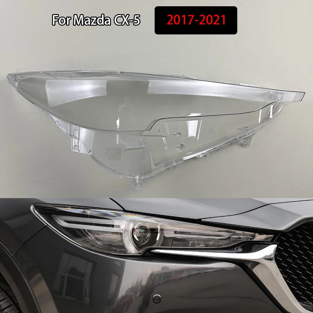 

For Mazda CX-5 2017-2021 Transparent Headlight Cover Lampshade Shell Headlamp Housing Durable Lens Plexiglass