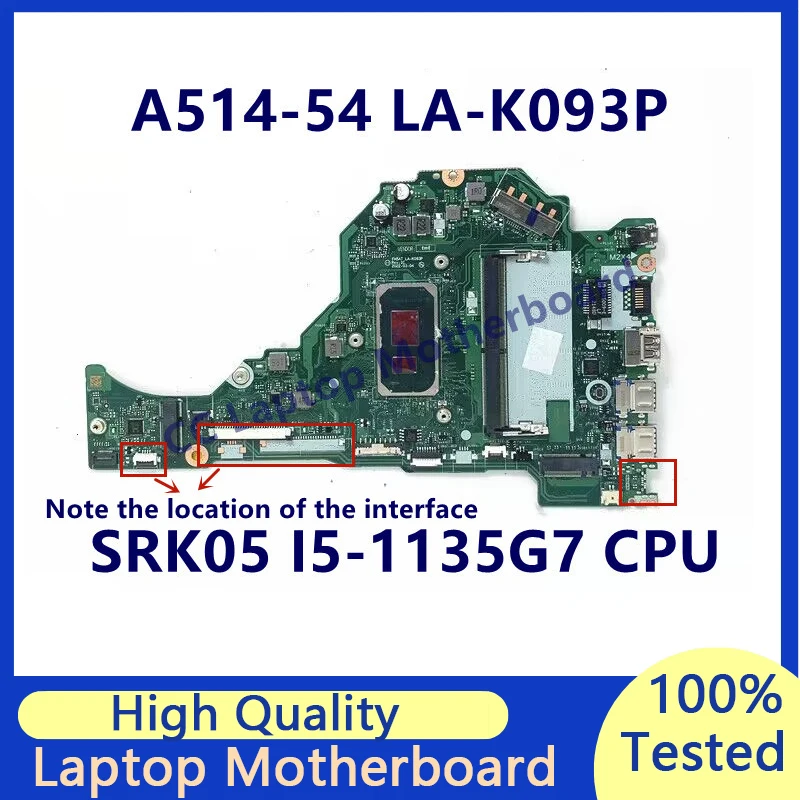 FH5AT LA-K093P Mainboard For Acer Aspire A514-54 A515-56 A315-58 Laptop Motherboard 8G With SRK05 I5-1135G7 CPU 100% Tested Good