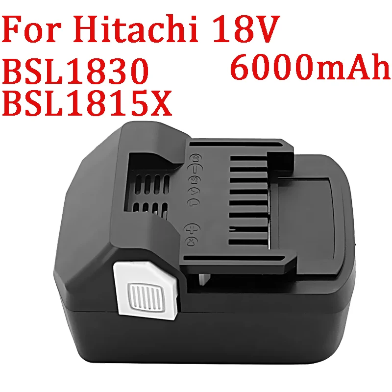 

18V 6000mAh Li-Ion Replacement Battery For HITACHI BSL1820 BSL1840 BSL1850 BSL1860B BSL1830B