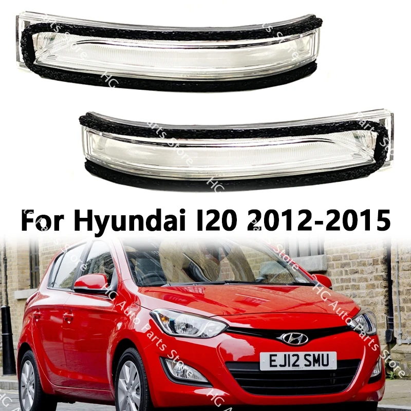 

8762407003 For Hyundai I20 2012-2015 Car Accessories LED Side Mirror Turn Signal Lights Rearview Mirror Blinker Indicator