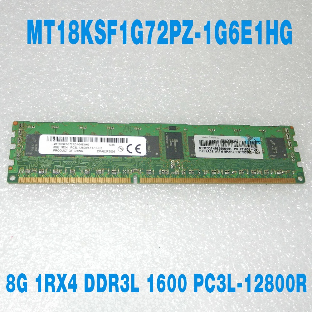 

1PCS 1/pcs For MT RAM 8GB 8G 1RX4 DDR3L 1600 PC3L-12800R Memory MT18KSF1G72PZ-1G6E1HG