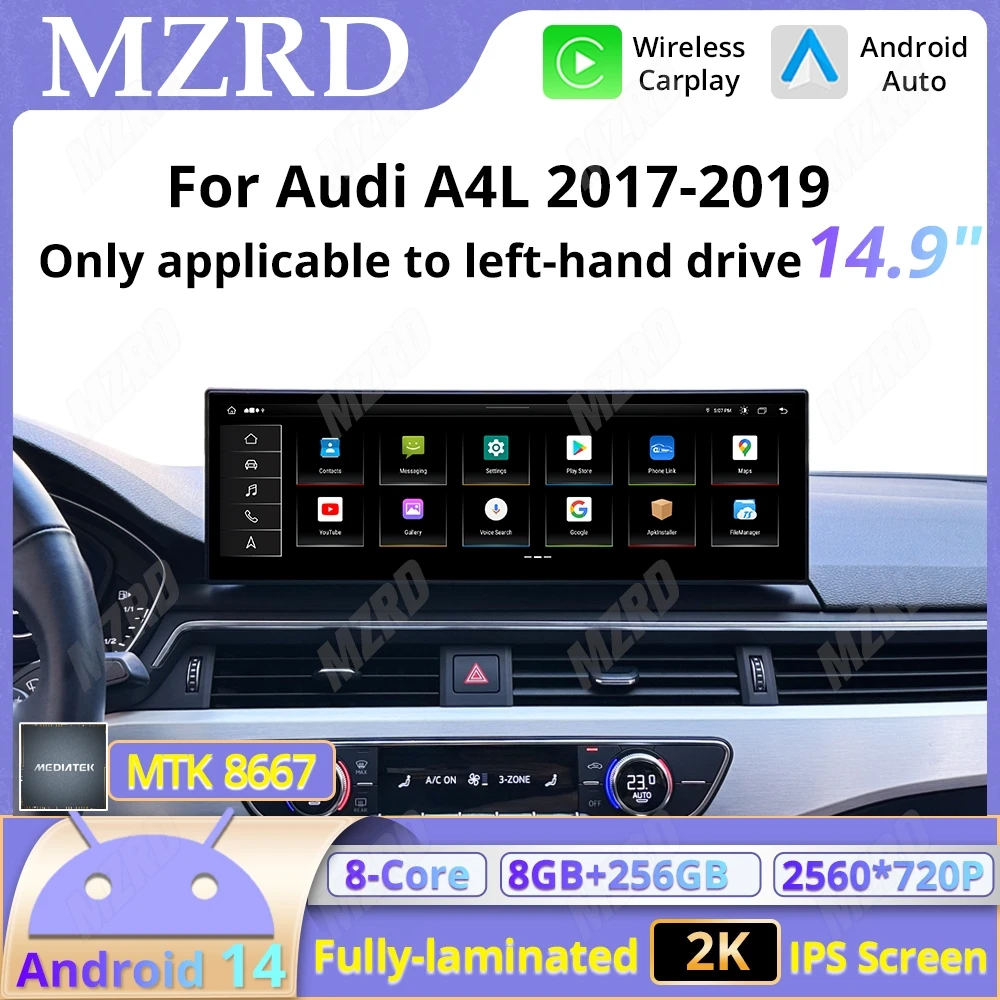 MZRD 14.9inch Android14  For Audi A4L 2017-2019 Car Multimedia Player Wireless Carplay Android Auto Smart GPS Navi WIFI Headunit