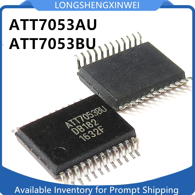 1PCS New Original ATT7053BU ATT7053 SSOP24 Single-phase Multifunctional Metering Chip ATT7053AU