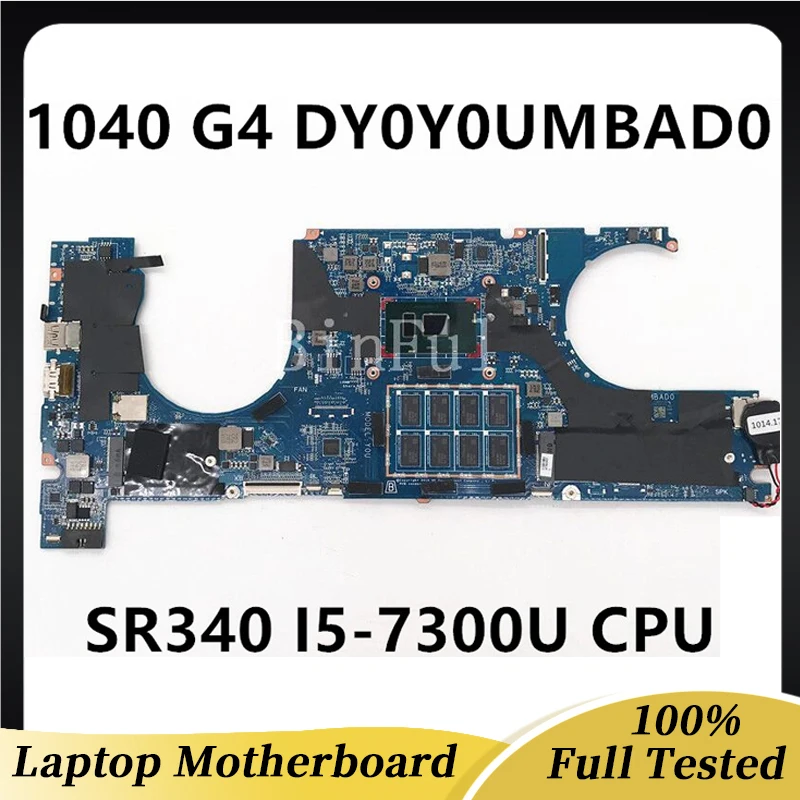 L02232-601 L02232-001 DA0Y0UMBAD0 For HP Elitebook 1040 G4 Laptop Motherboard With SR340 I5-7300U CPU 16GB RAM 100% Working Well