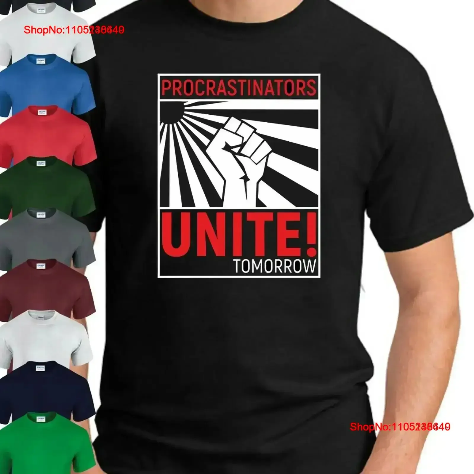 PROCRASTINATORS UNITE TOMORROW T SHIRT Funny Slogan Novelty Mens Geeky vintage Washed Top For Everyday Wear Breathable