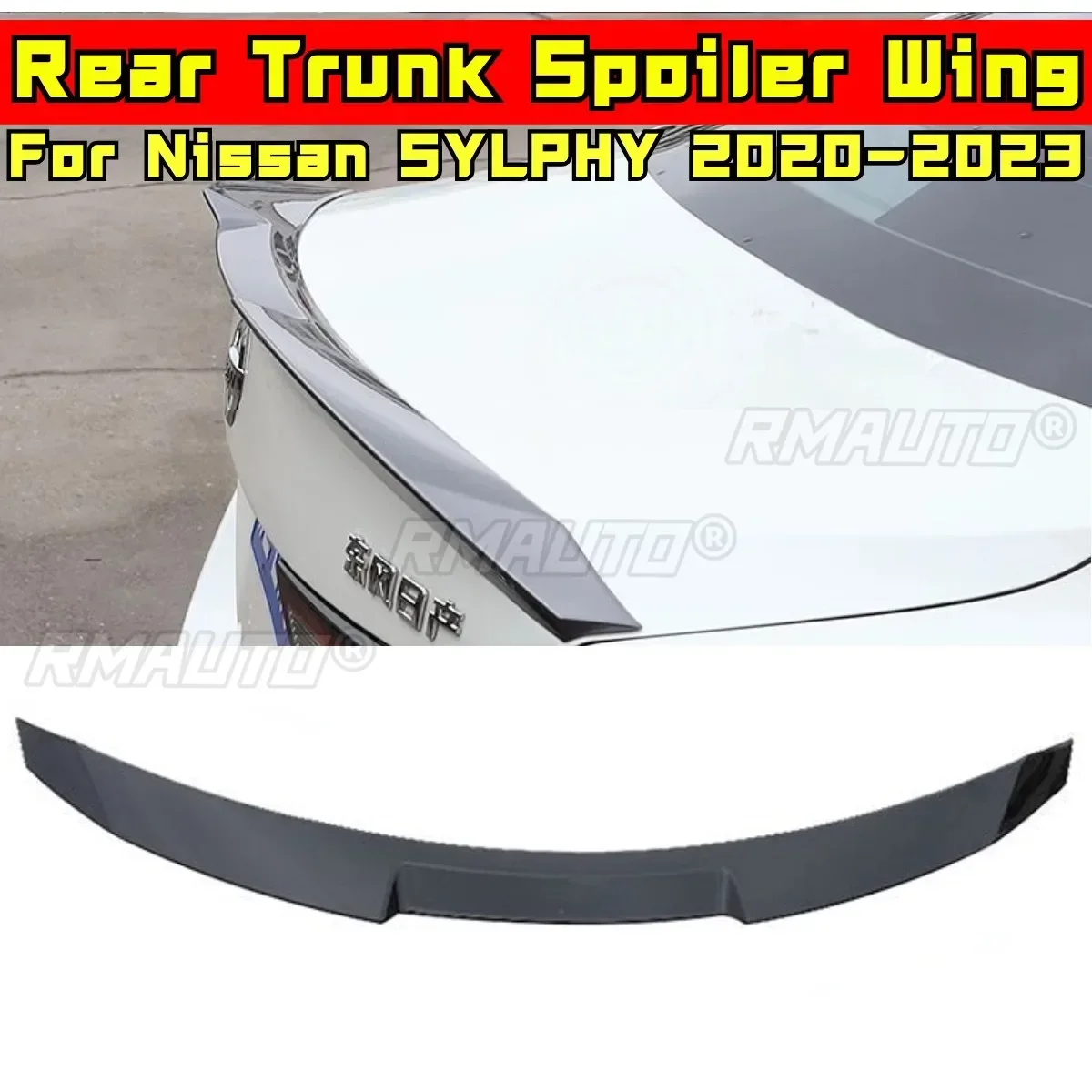 

For Nissan SYLPHY 2020-2023 Body Kit for Nissan SYLPHY Car Rear Spoiler Trunk Wing Unpainted Version Style Wing Car Accessories