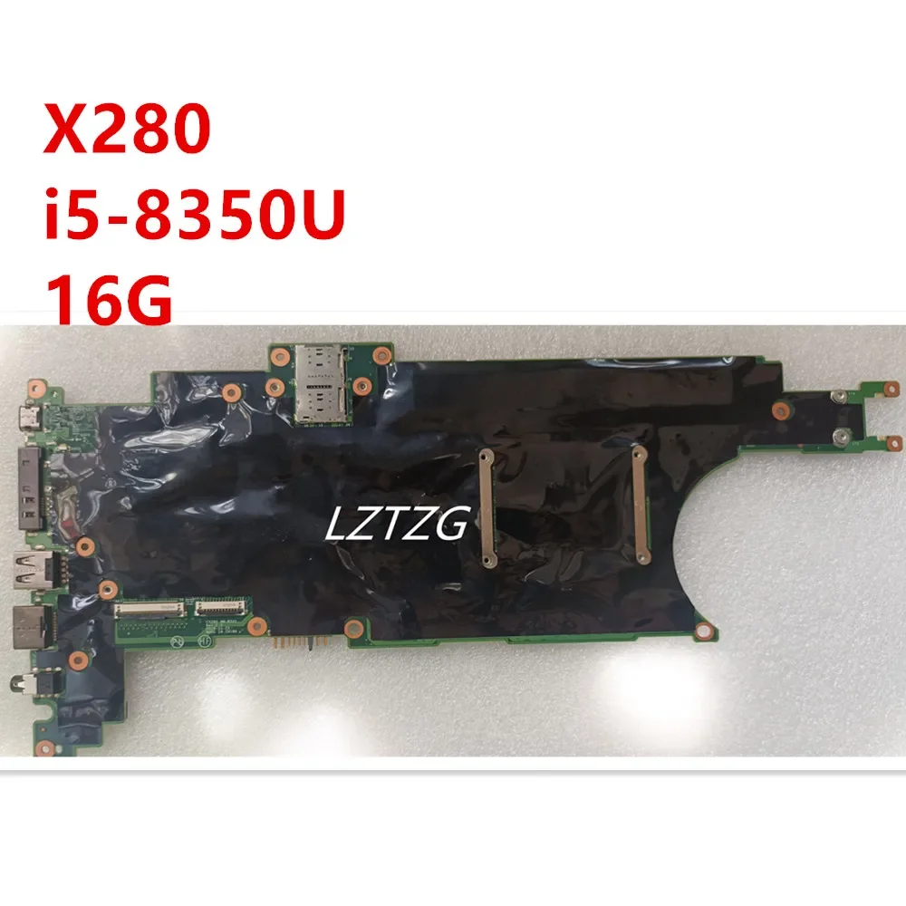 

Motherboard For Lenovo ThinkPad X280 Laptop Mainboard i5-8350U 16G NM-B521 01LX682