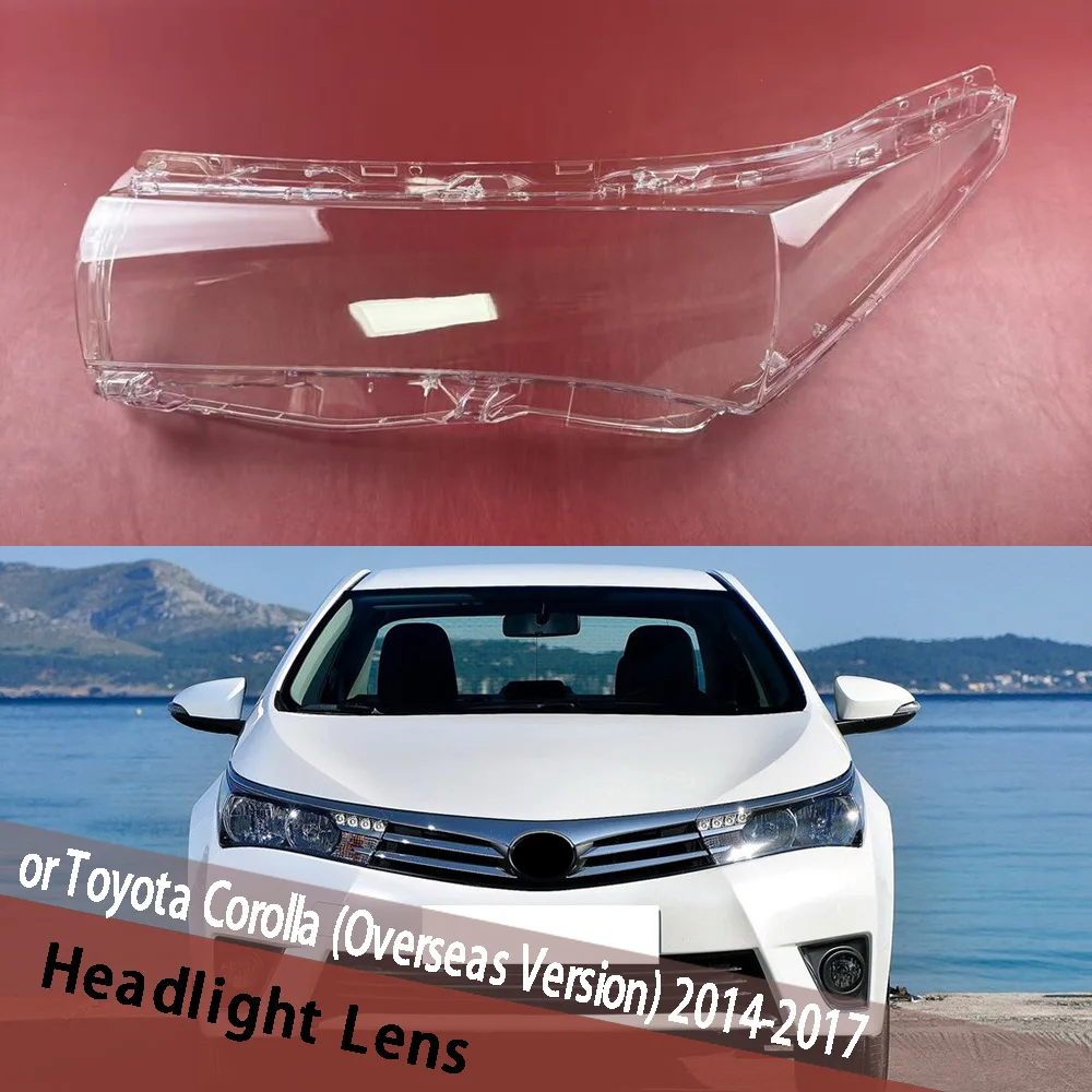 

Для Toyota Corolla (обратная версия) 2014 2015 2016 2017, крышка фары, прозрачный корпус фары, плексиглас, замена абажура