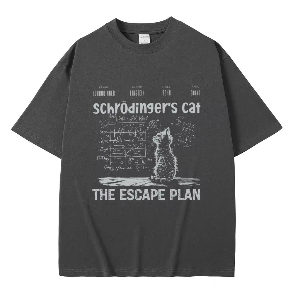 Schrodinger Cat The Escape Plan Funny Meme Print T-shirt Men Women Casual Cotton Vintage T Shirt Men's Fashion Oversized T-shirt