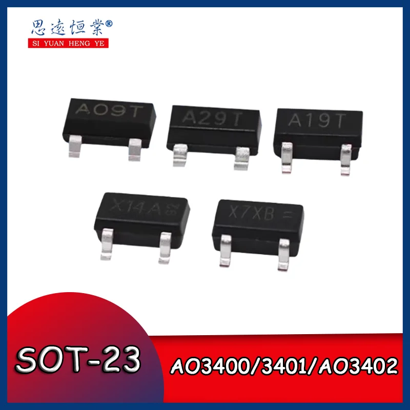 10pcs AO3400/3401/AO3402 N-channel MOSFET chip silk-screen printing A09T/A19T/A29T/X1SOT-23