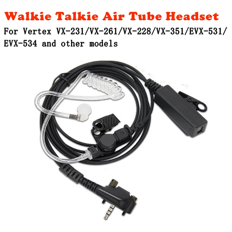 

Earpiece Headset for Vertex Standard VX131 VX230 VX231 VX261 EVX-531 VX-3R VX-1R Walkie Talkie Acoustic Air Tube PTT 3.5mm