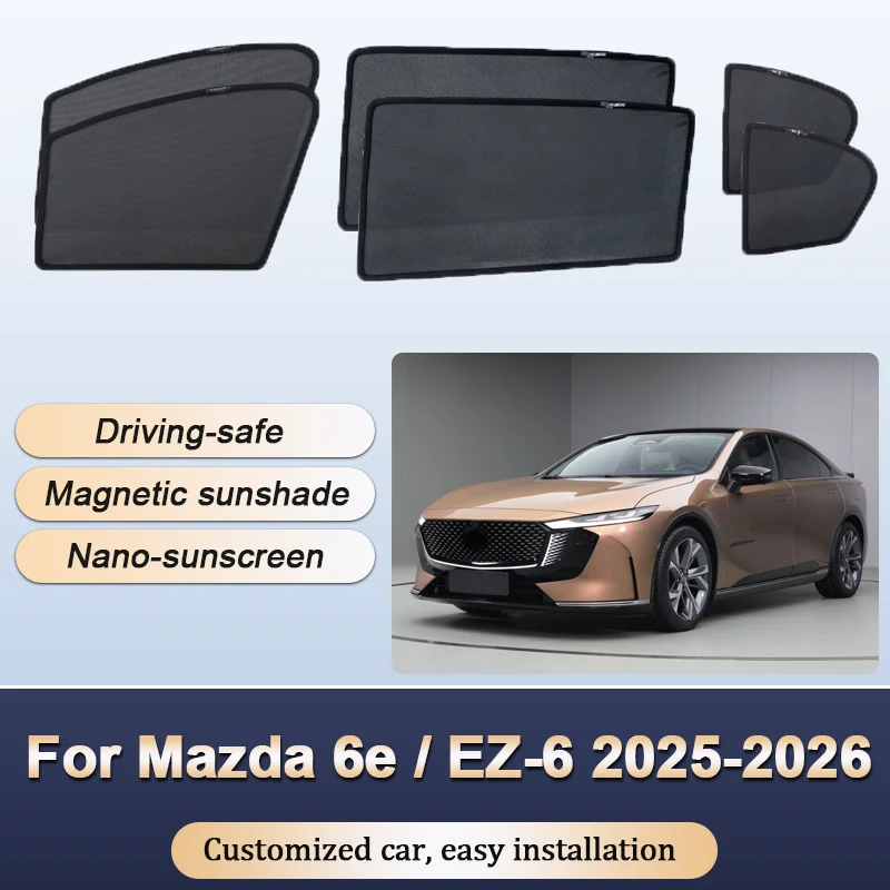 

Sun Shades For Mazda 6e EZ-6 2025 2026 J90A Sunshades Magnetic Heat insulation Curtains Privacy Window Visor Car Accessories