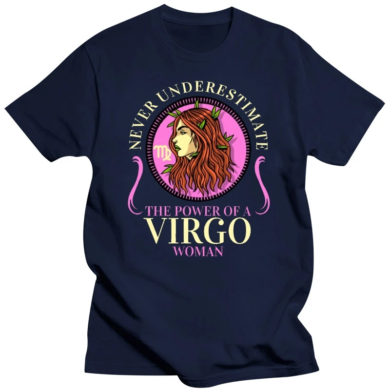 2019 New Pure 100% Cotton Hip Hop Fashion Short Sleeves Never Underestimate The Power Of A Virgo Woman T-Shirt Virgo Zodiac Tee