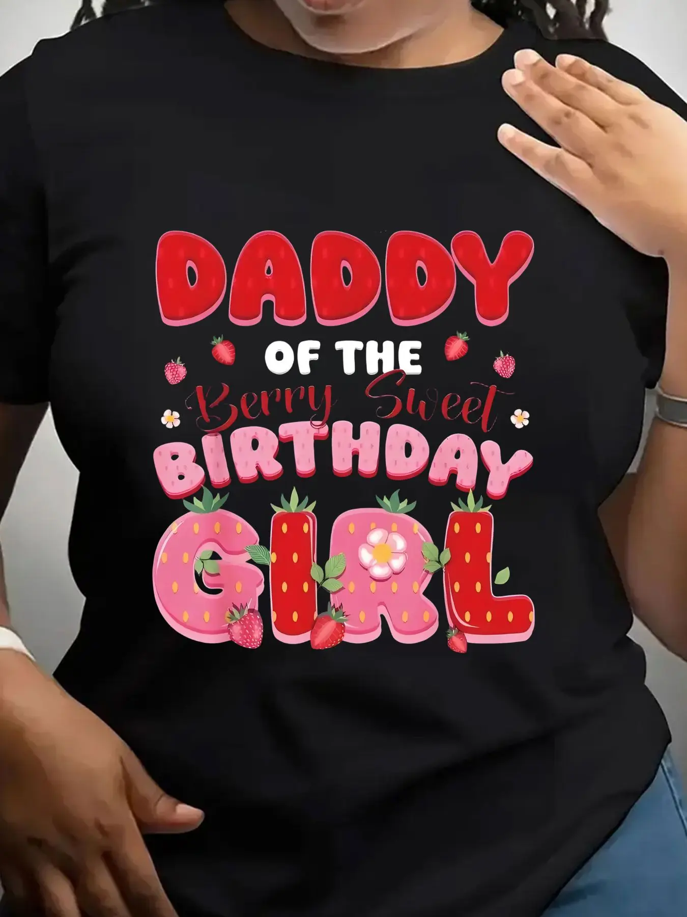 Women's Trendy Crew Neck T-Shirt Daddy of the Berry Sweet Birthday Girl Suitable for Casual Sportswear