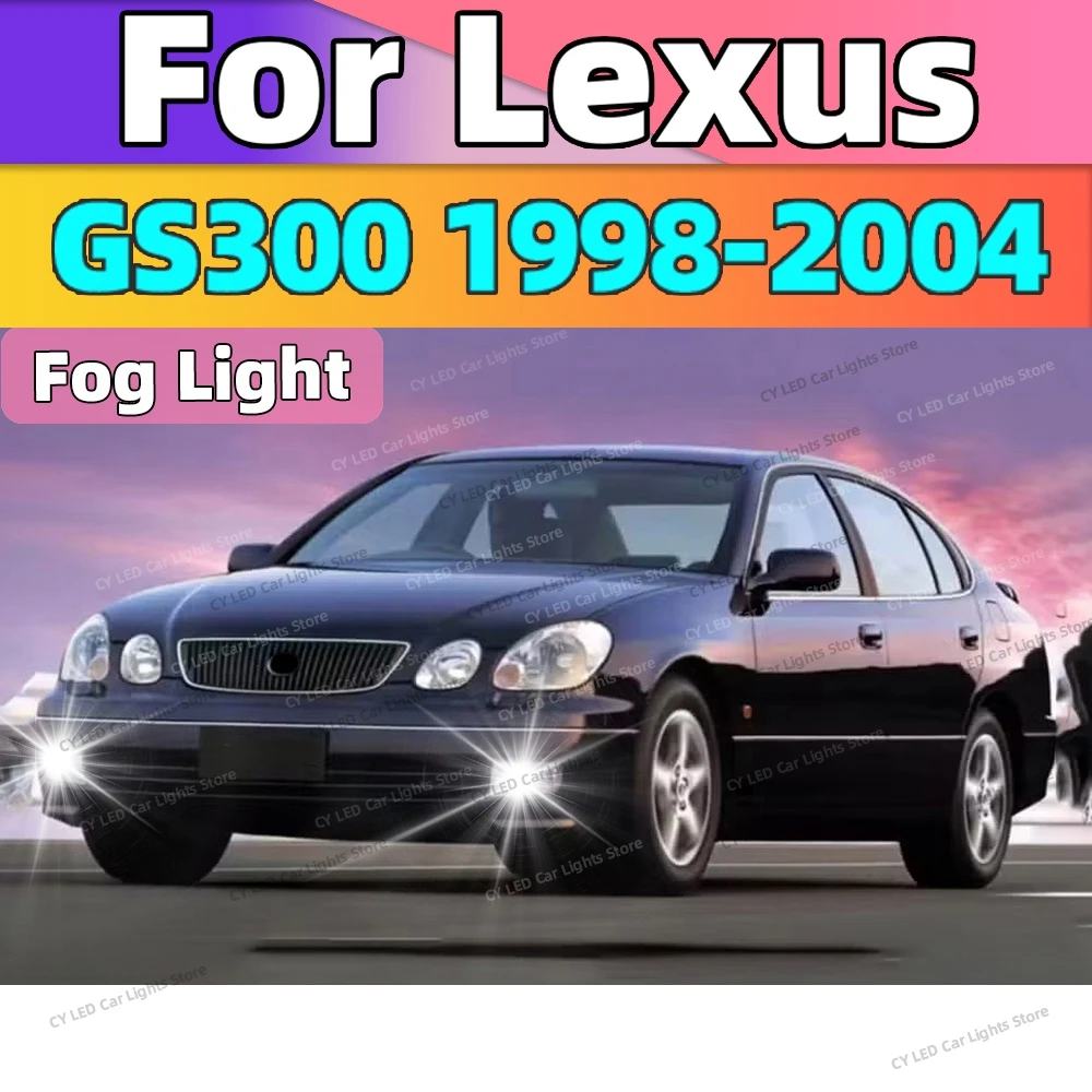 LED Fog Lamp Car Fog Light Front Bulb 20000LM Ultra Bright CSP Plug and Play For Lexus GS300 1998 1999 2000 2001 2002 2003 2004