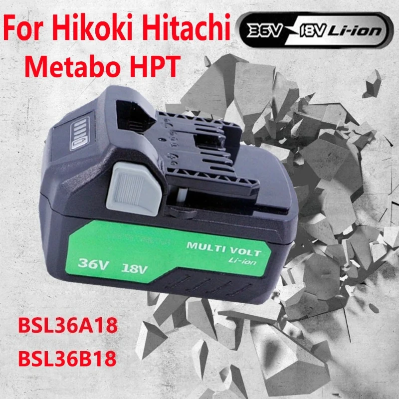 36V 18V Multi-Volt Li-Ion Replacement Battery For Hikoki Hitachi Metabo HPT Cordless Electric Tools BSL36A18 BSL36B18 Batteries