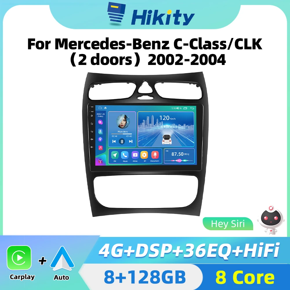 Hikity 8Core Android 2 din Car Radio For Mercedes Benz C Class CLK W203 W209 2002-2004 Carplay Android Auto Multimedia Player