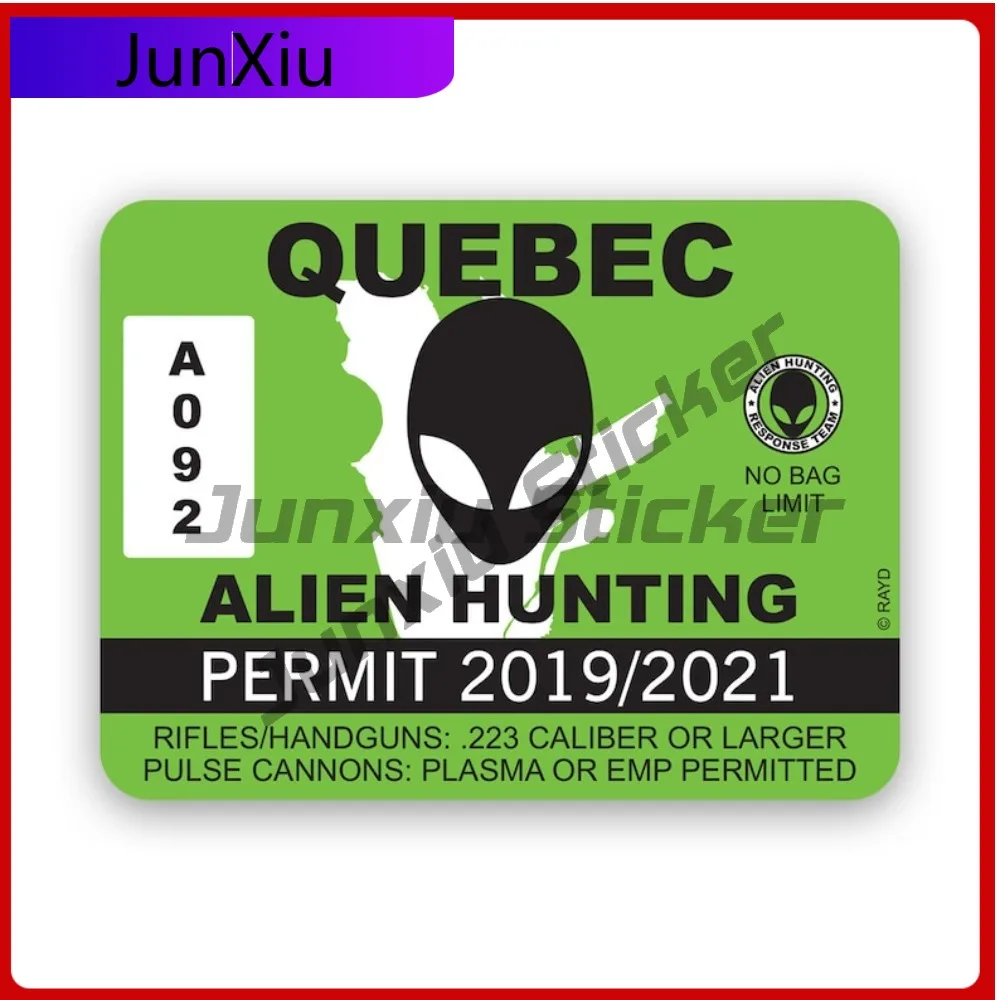

Quebec Alien Hunting Permit Sticker Waterproof Cool Laptop Waterproof Vinyl Decal For Outdoor Safety Warnings Outdoor Sticker