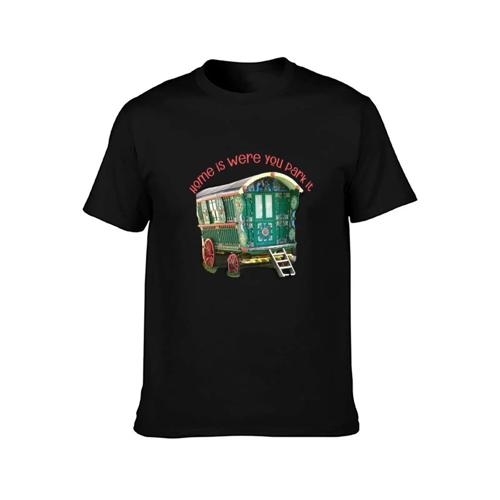 gypsy ,wagon horse vardo home is were you park it T-Shirt Summer Casual Cotton Tee Oversized Streetwear Tops 100% Cotton
