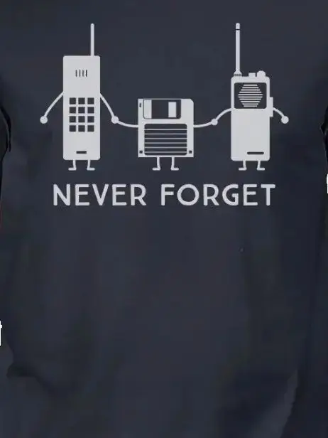Funny Design Never Forget T-Shirt. Summer Cotton O-Neck Short Sleeve Mens T Shirt New S-3XL
