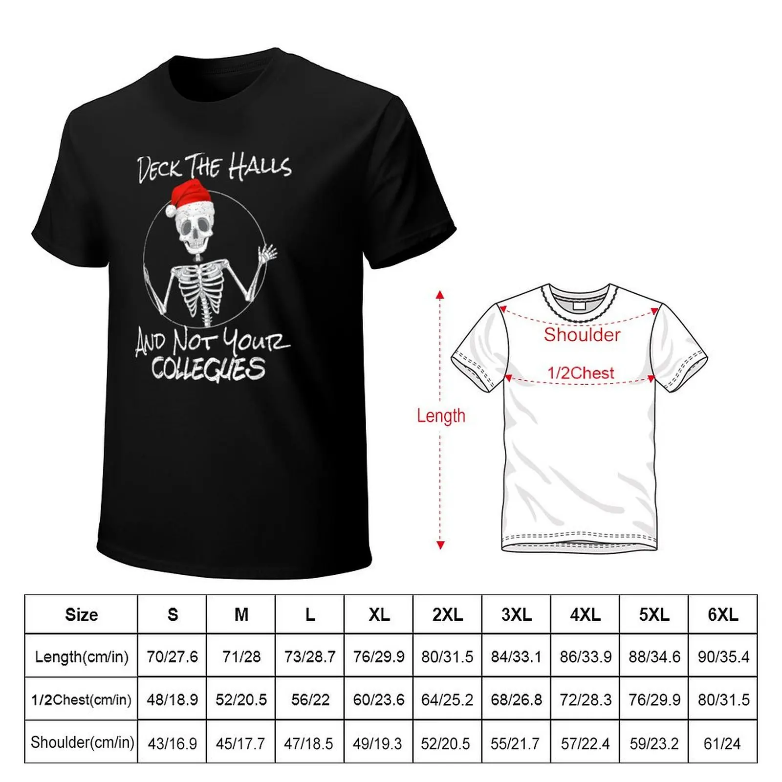 Deck The Halls And Not Your Colleagues T-Shirt High Elasticity Sports Tee Shirt