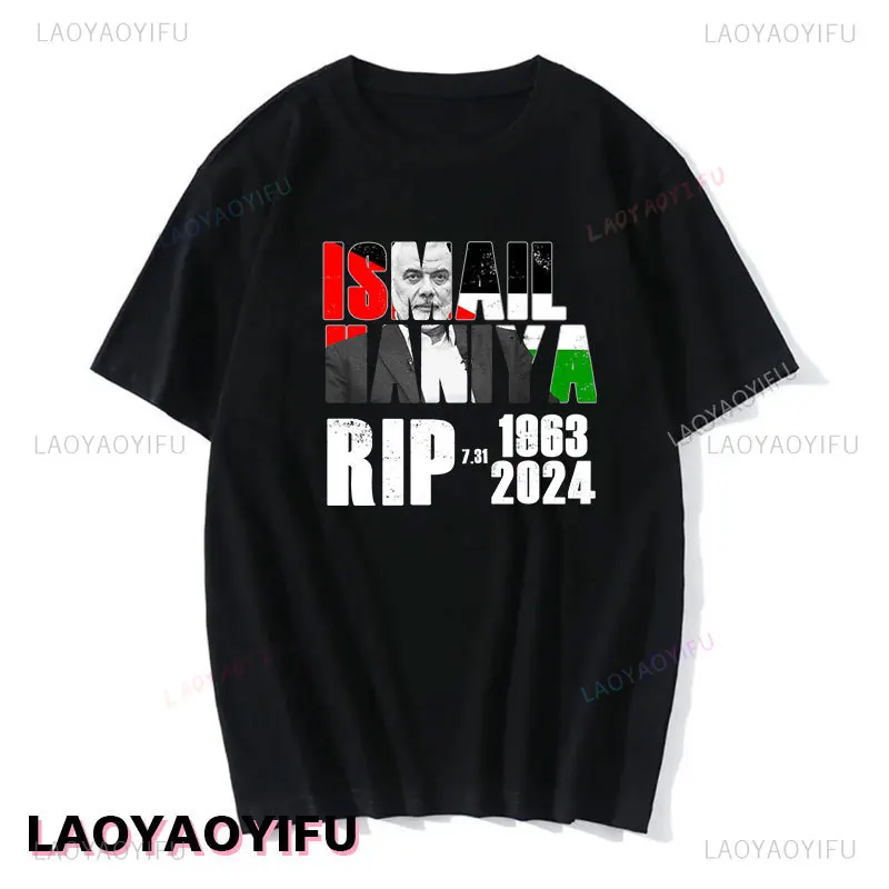 Rest in Peace Ismail Haniya 1963-2024 Printed Man T-shirt RIP Haniya Hank You for The Memories 1963-31July 2024 Cotton Tshirt