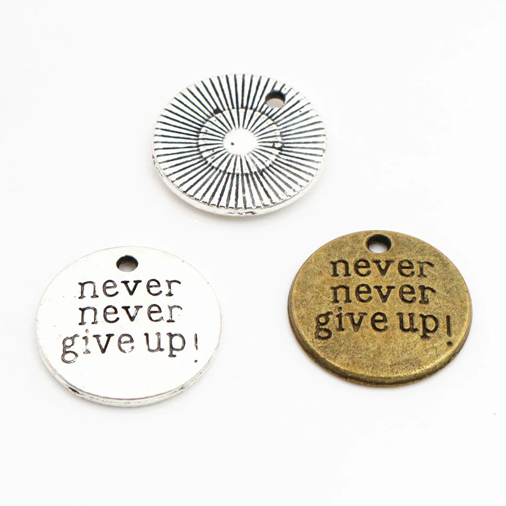 19x19mm 10pcs Antique Silver Plated/Bronze Plated Never Never Give Up Plate Handmade Charms Pendant:DIY for bracelet necklace