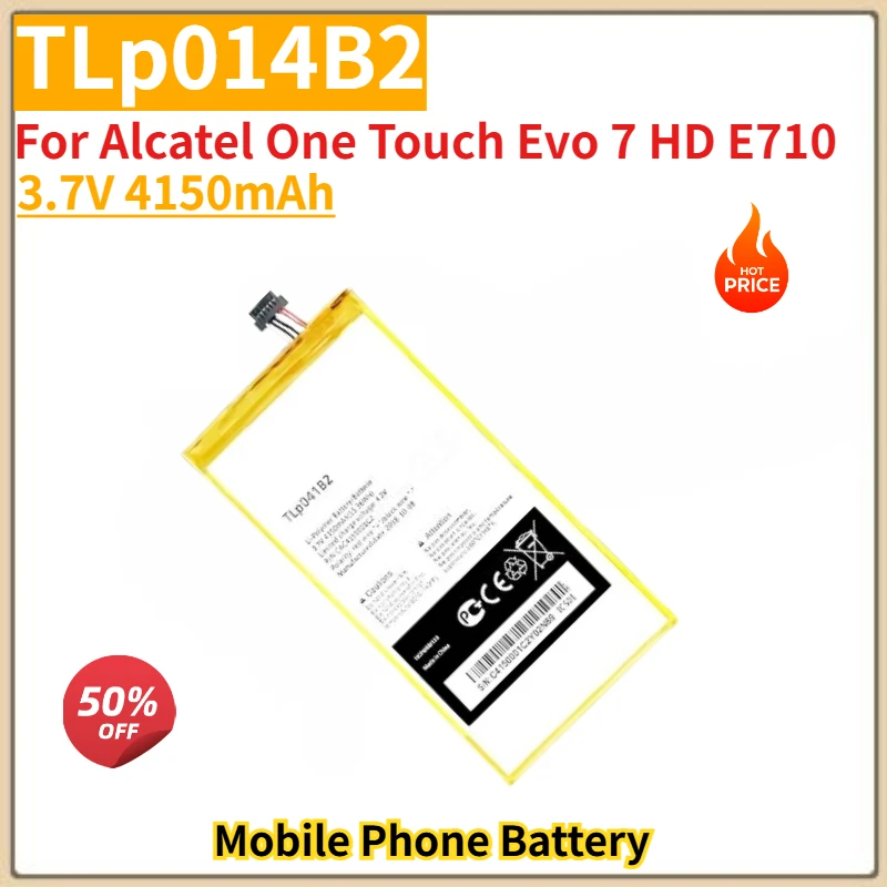 

Высококачественный аккумулятор для телефона TLp014B2, 3,7 В, 4150 мАч для Alcatel One Touch Evo 7 HD E710, новый сменный аккумулятор